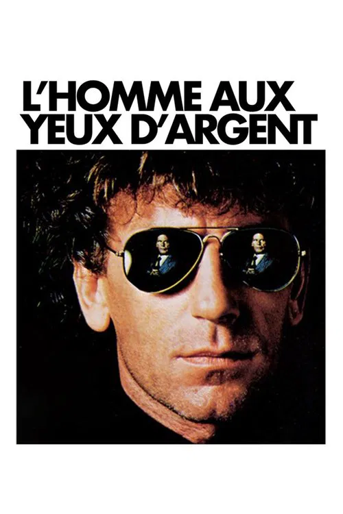 L'Homme aux yeux d'argent movie poster