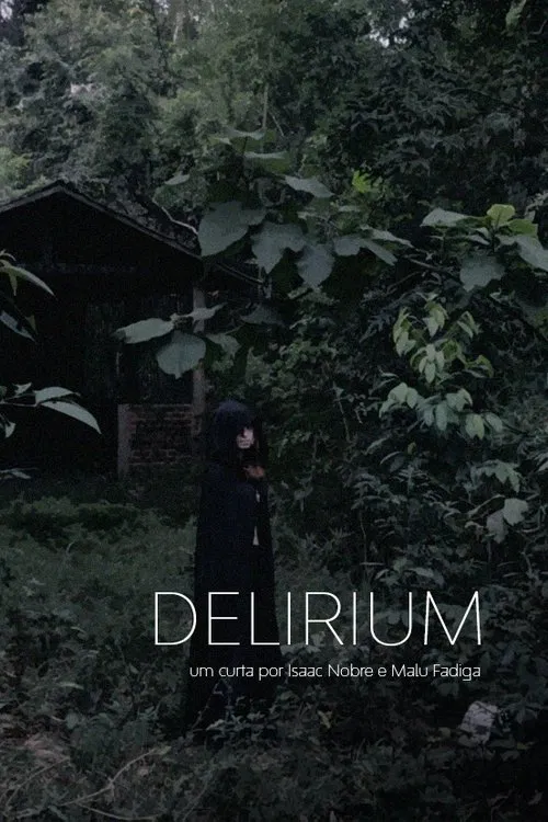 Delirium movie poster