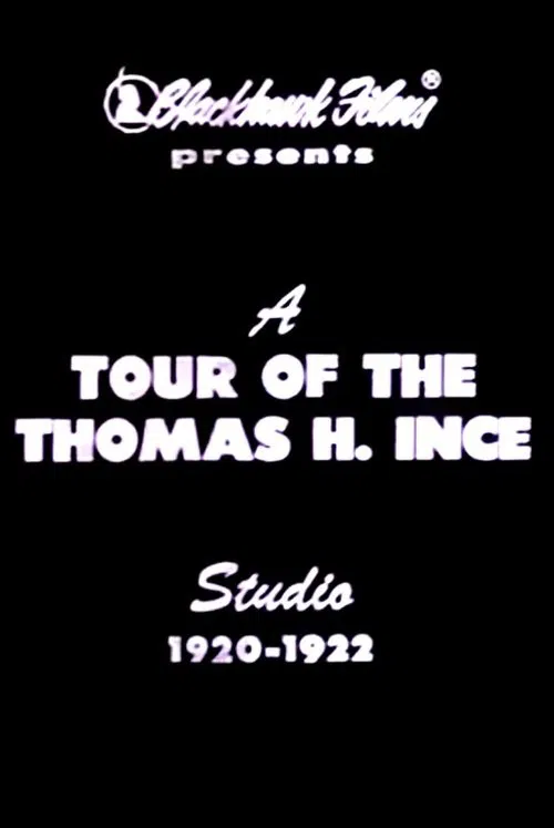 A Tour of the Thomas Ince Studio movie poster
