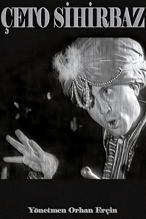 Çeto: Sihirbaz movie poster