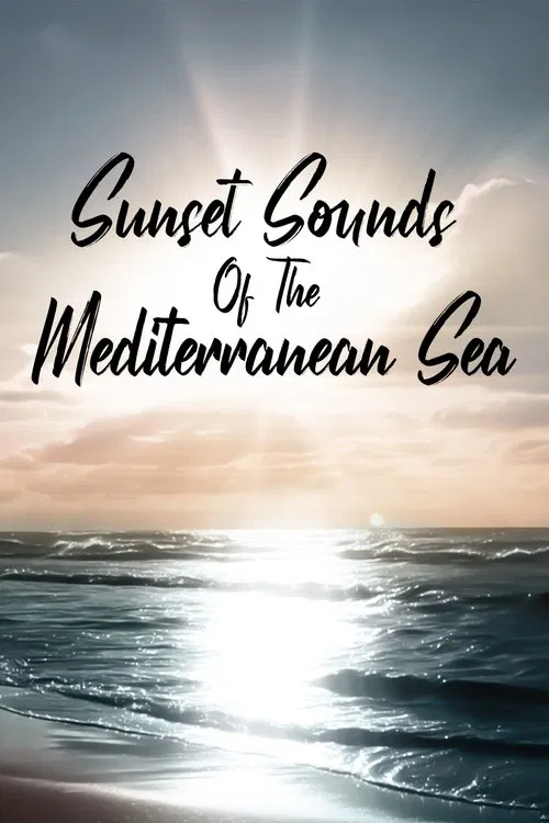 Poster do filme Sunset Sounds of the Mediterranean Sea