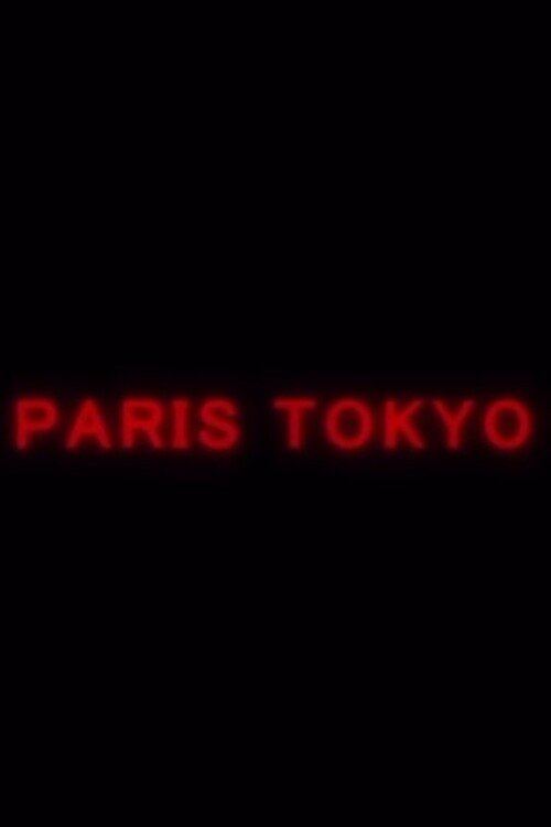 Paris Tokyo movie poster