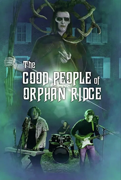 The Good People of Orphan Ridge movie poster