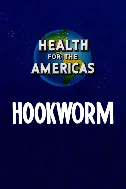 Health for the Americas: Hookworm movie poster