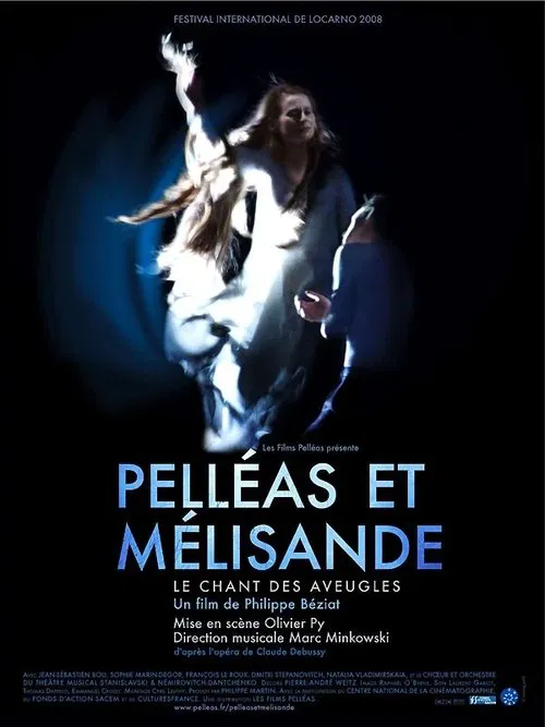 Pelléas et Mélisande, le chant des aveugles movie poster