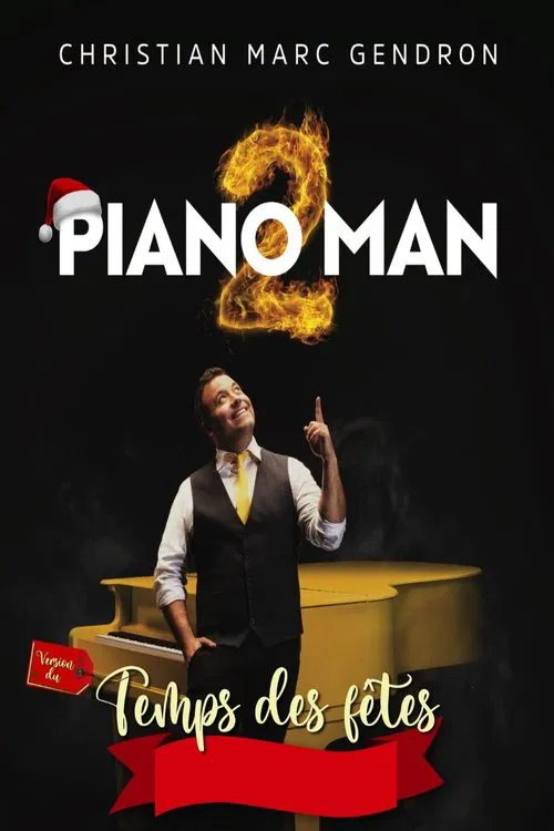 PIANO MAN 2 – Spécial temps des fêtes movie poster