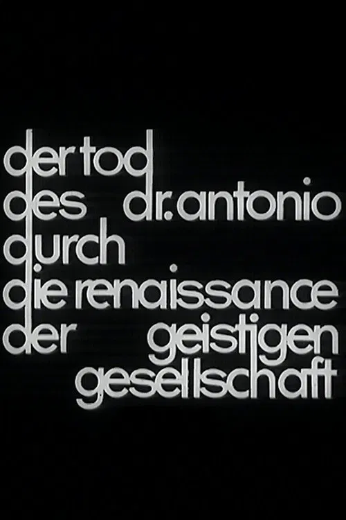 Der Tod des Dr. Antonio durch die Renaissance der geistigen Gesellschaft movie poster