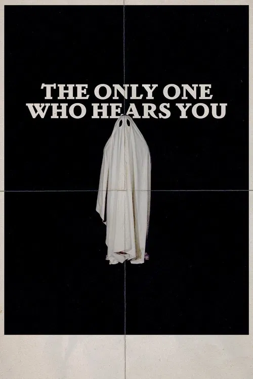 The Only One Who Hears You movie poster