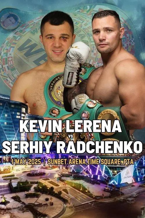 Kevin Lerena vs. Serhiy Radchenko movie poster