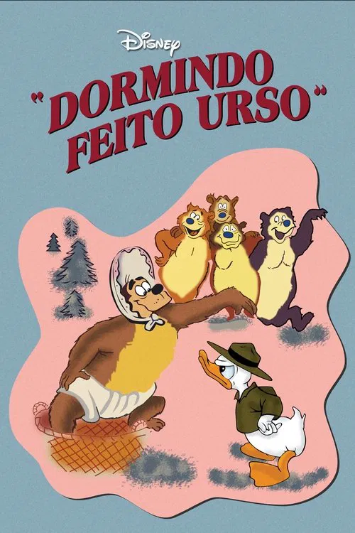 Poster do filme Dormindo Feito Urso