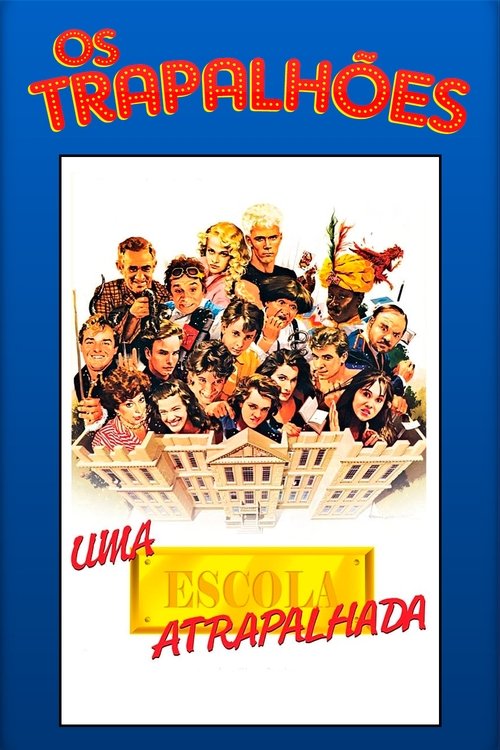 Uma Escola Atrapalhada movie poster