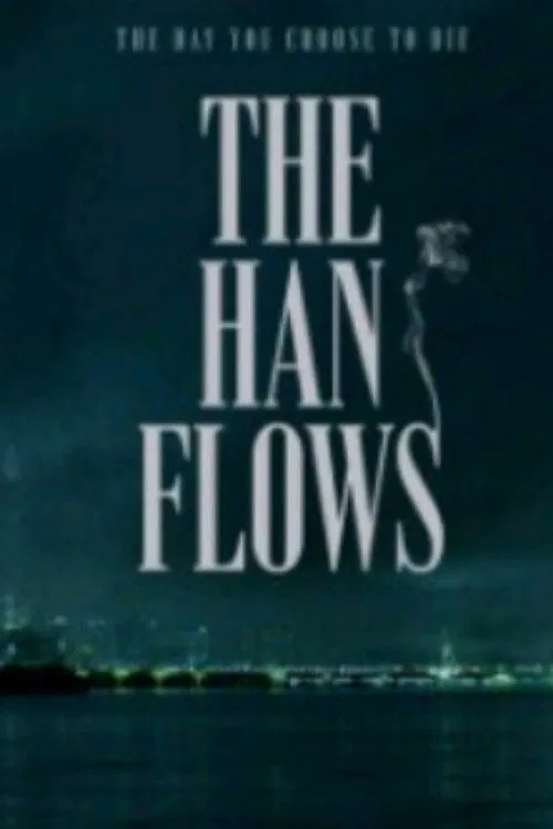 The Han Flows movie poster