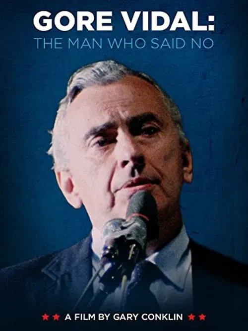 Gore Vidal: The Man Who Said No movie poster