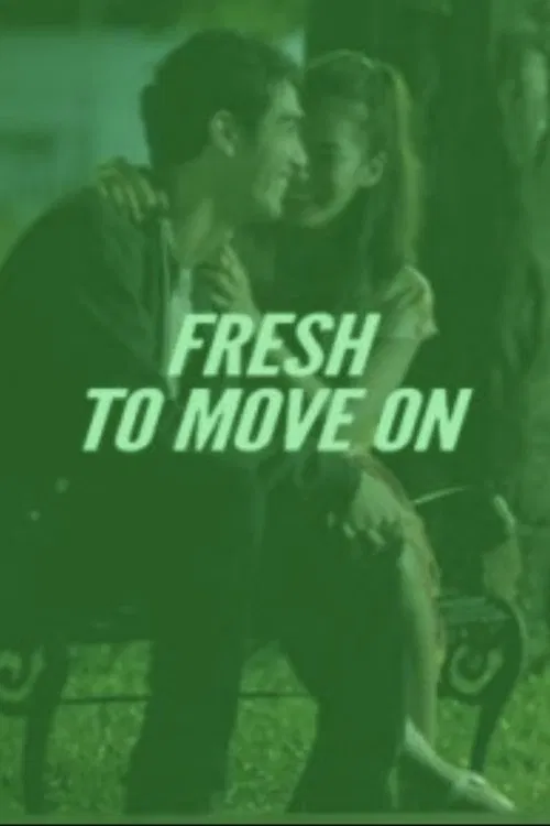 Fresh To Move On movie poster
