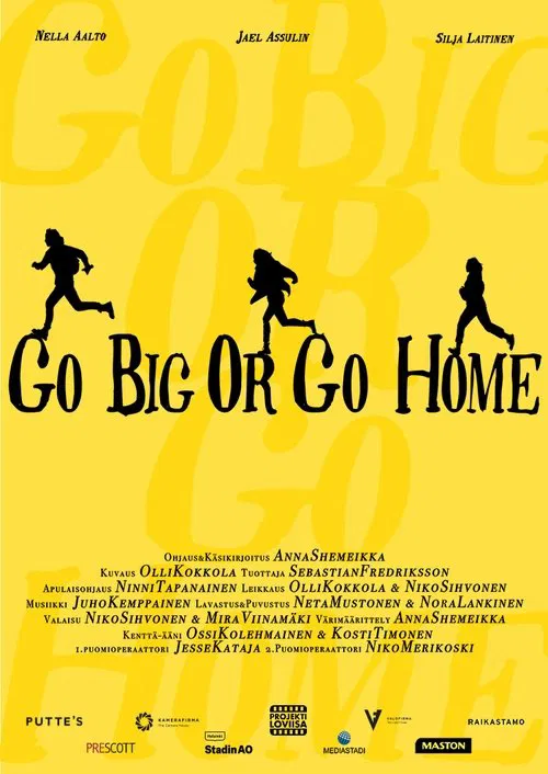 Go Big Or Go Home movie poster
