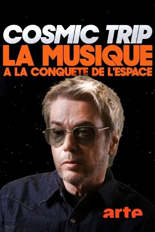 Cosmic Trip, la musique à la conquête de l'espace movie poster