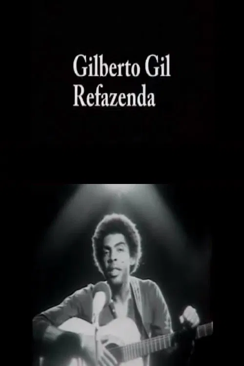 Gilberto Gil - Refazenda movie poster
