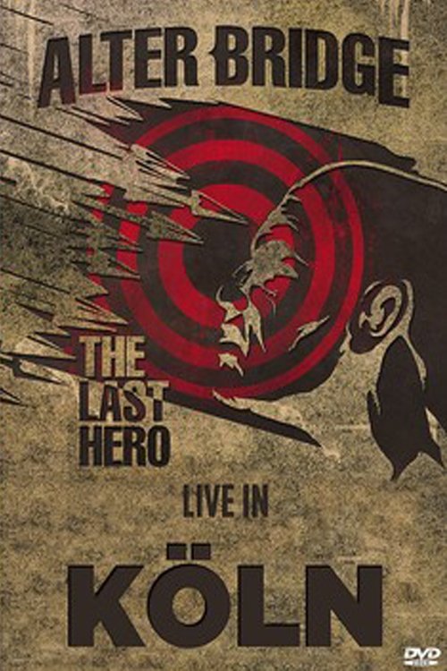 Alter Bridge - Live in Köln Palladium 2016 movie poster