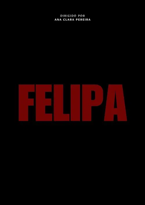 FELIPA movie poster