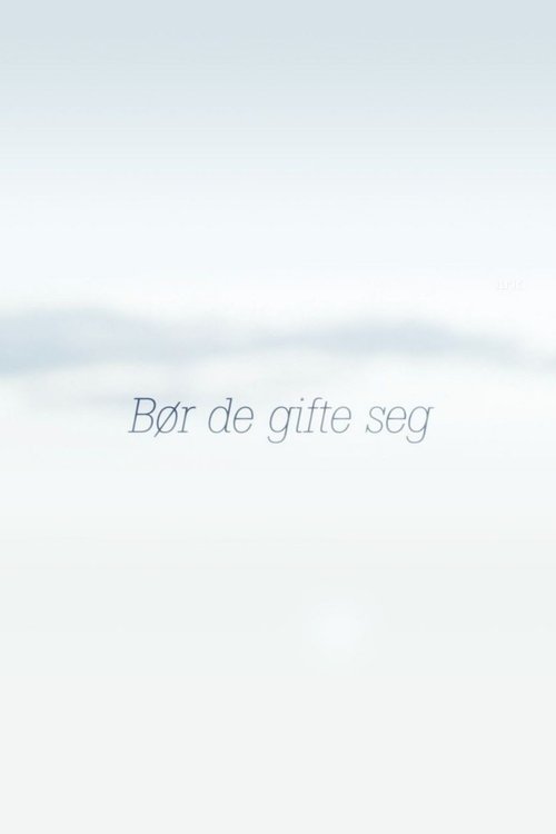 Bør de gifte seg tv show poster