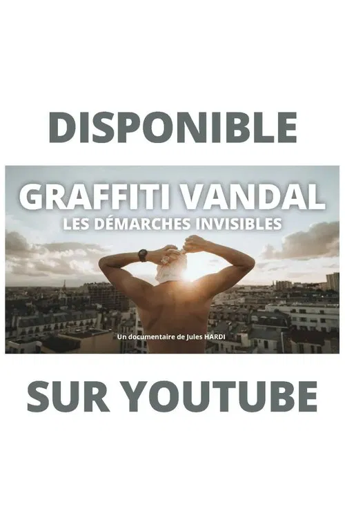 VANDAL GRAFFITI, INVISIBLE APPROACHES movie poster