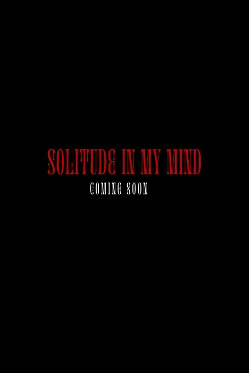 Solitude in my Mind movie poster