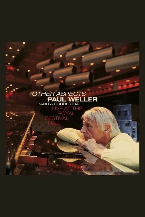 Paul Weller: Other Aspects - Live at the Royal Festival Hall movie poster