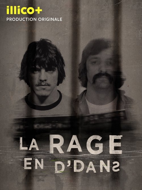 La rage en d'dans tv show poster