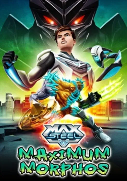 Poster do filme Max Steel Maximum Morphos