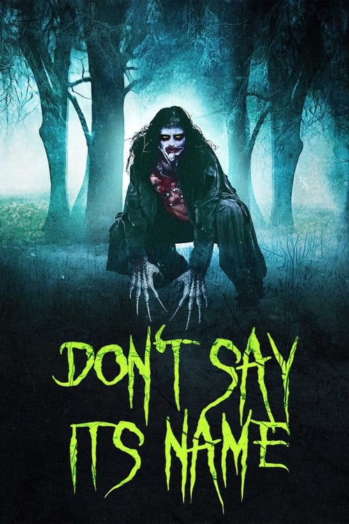 Don't Say Its Name movie poster