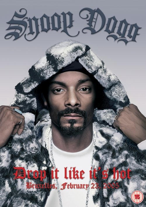Snoop Dogg | Drop It Like It's Hot movie poster
