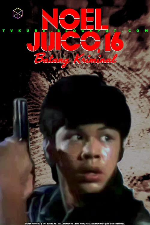 Noel Juico, 16: Batang kriminal movie poster