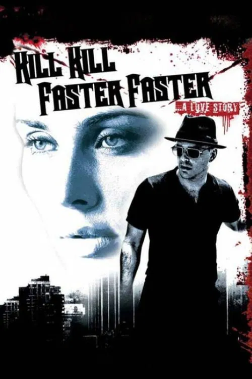 Kill Kill Faster Faster movie poster