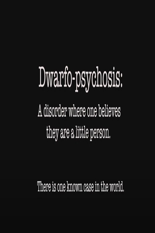 Dwarfo-Psychosis movie poster