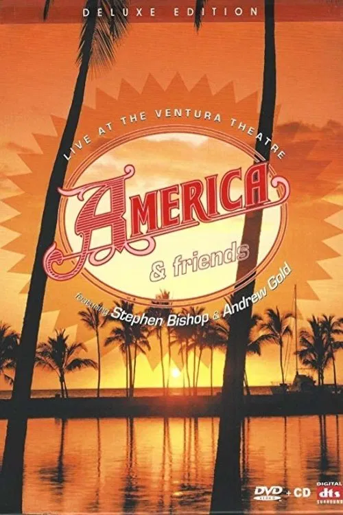 America & Friends: Live at the Ventura Theater movie poster
