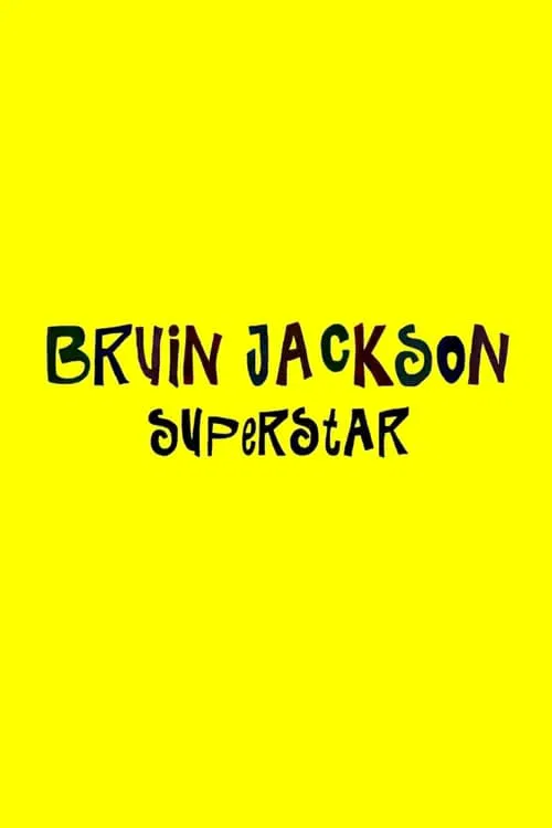 Bruin Jackson Superstar movie poster