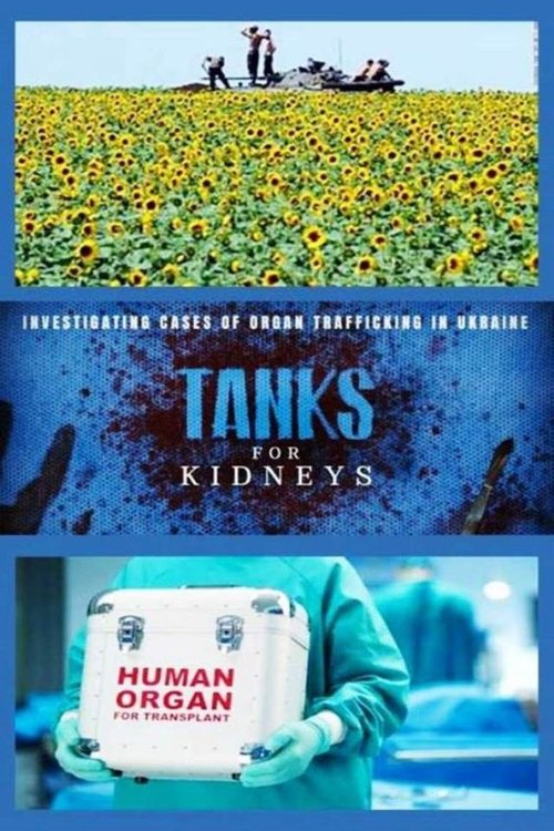 Ukraine - Tanks for kidneys movie poster