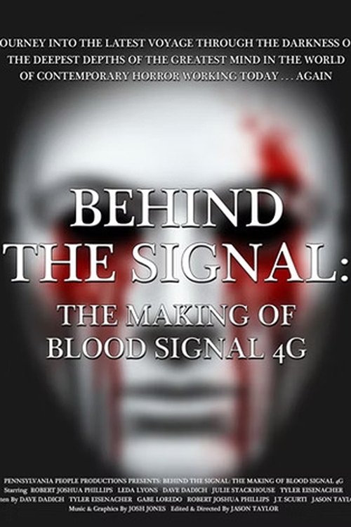 Behind the Signal: The Making of Blood Signal 4G movie poster