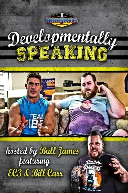 Developmentally Speaking With EC3 & Bill Carr movie poster
