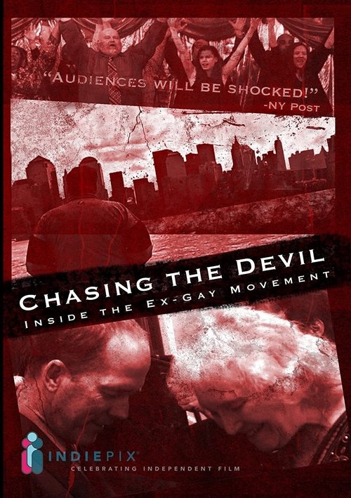 Chasing The Devil:  Inside the Ex-Gay Movement movie poster