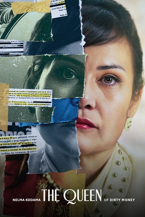 Nelma Kodama: The Queen of Dirty Money movie poster