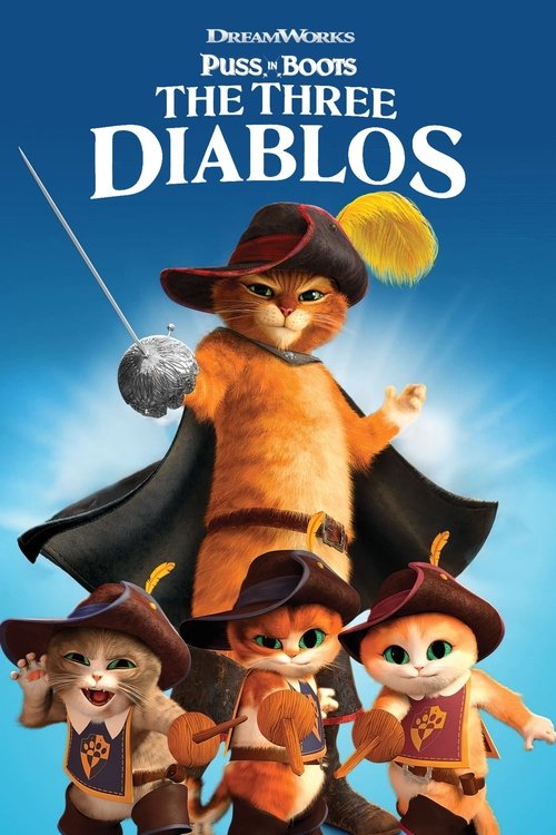 Puss in Boots: The Three Diablos movie poster