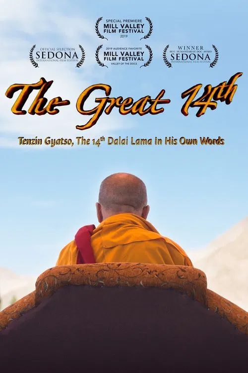 The Great 14th: Tenzin Gyatso, The 14th Dalai Lama In His Own Words movie poster