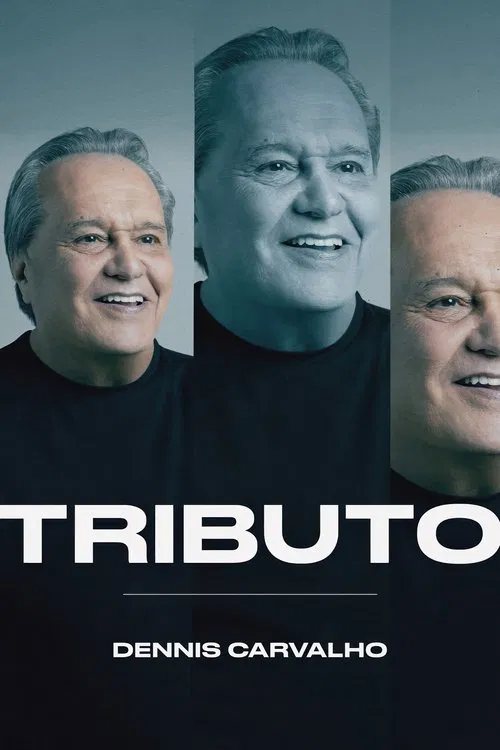 Tributo: Dennis Carvalho movie poster
