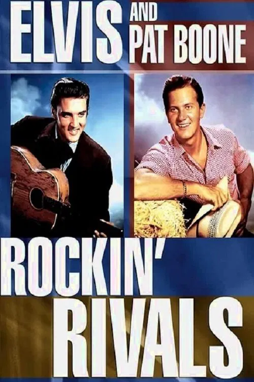 Elvis & Pat Boone Rockin' Rivals movie poster