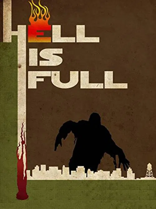 Hell Is Full movie poster