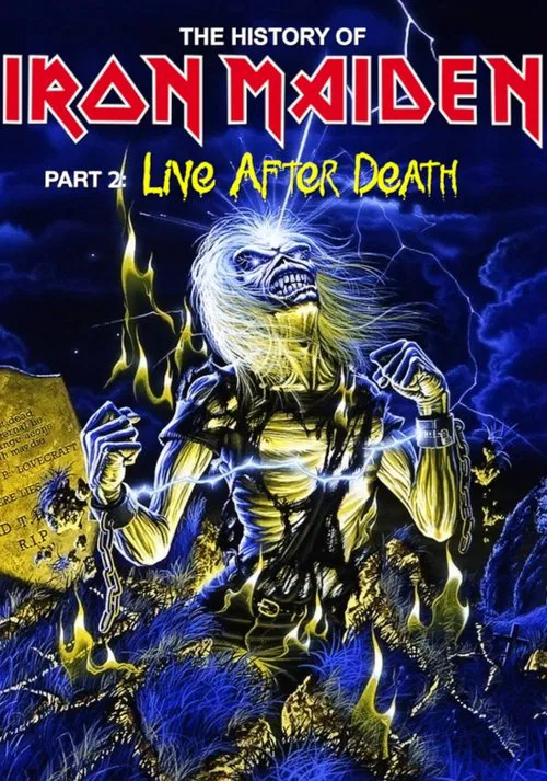 The History Of Iron Maiden - Part 2: Live After Death movie poster