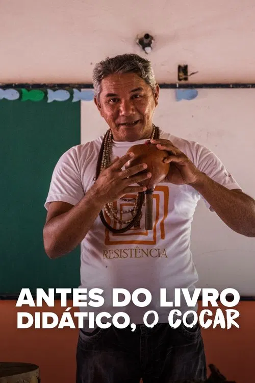Antes do livro didático, o cocar movie poster
