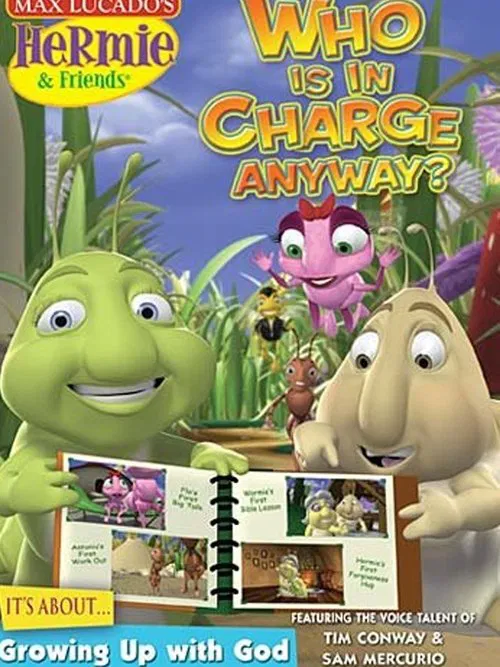 Hermie and Friends: Who's in Charge Anyway? movie poster