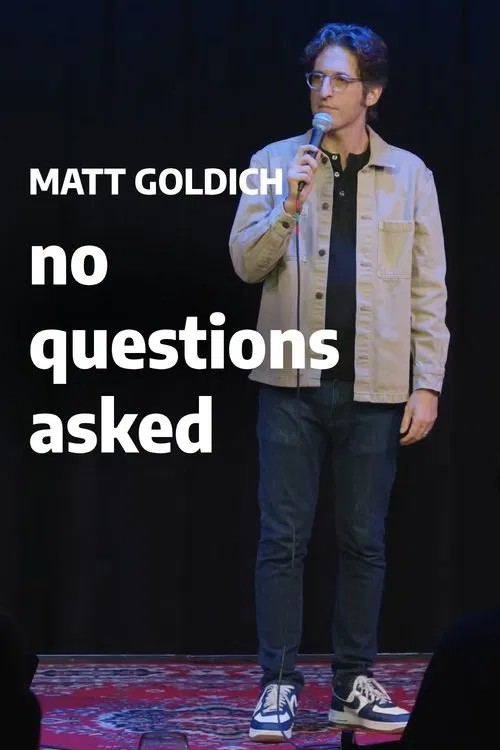 Matt Goldich: No Questions Asked movie poster